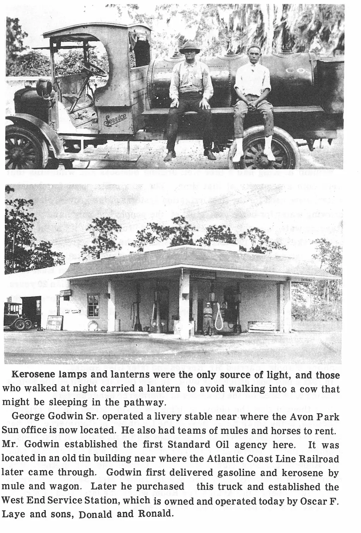 Kerosene lamps and lanterns were the only source of light